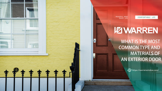 What Is The Most Common Type And Materials Of An Exterior Door?